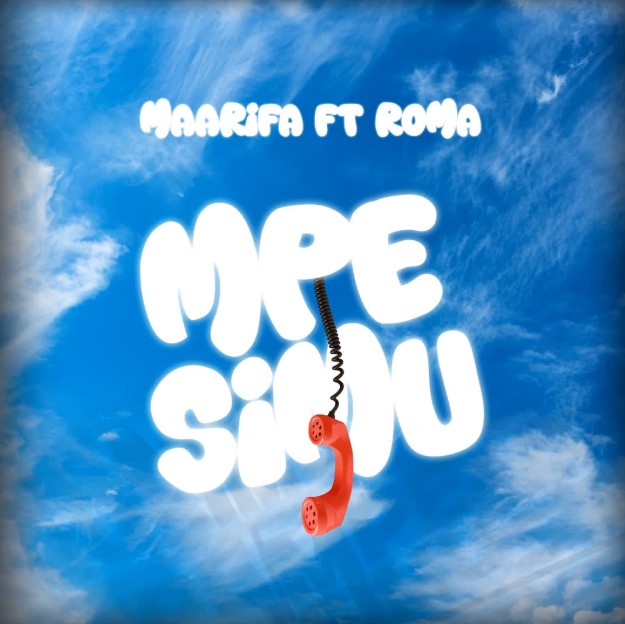 Maarifa Ft Roma Mkatoliki – Mpe Simu