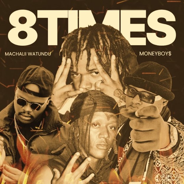 Stream & Download Machalii Watundu Ft Money Boys – 8 Times