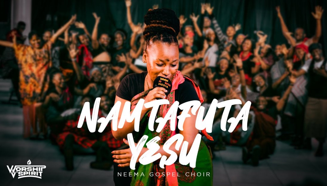 Neema Gospel Choir – Namtafuta Yesu