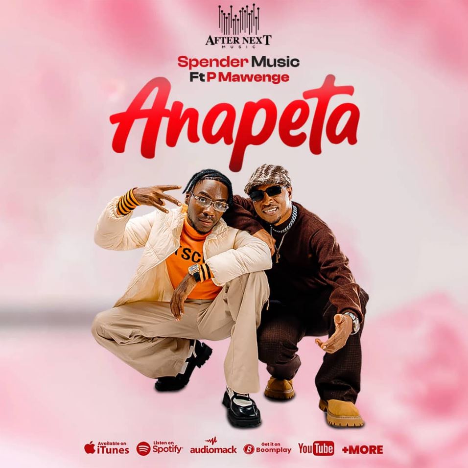 Spender ft P Mawenge – Anapeta