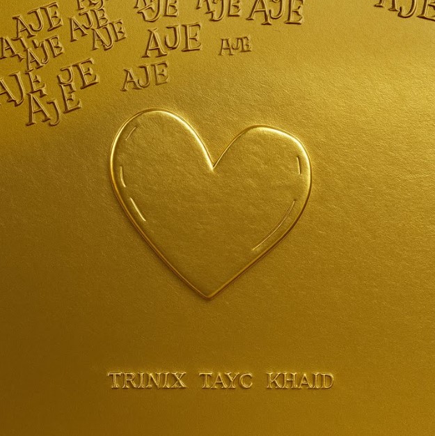 Trinix Ft Tayc & Khaid – Aje