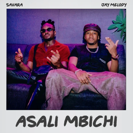 Stream & Download Savara ft Jay Melody – Asali Mbichi
