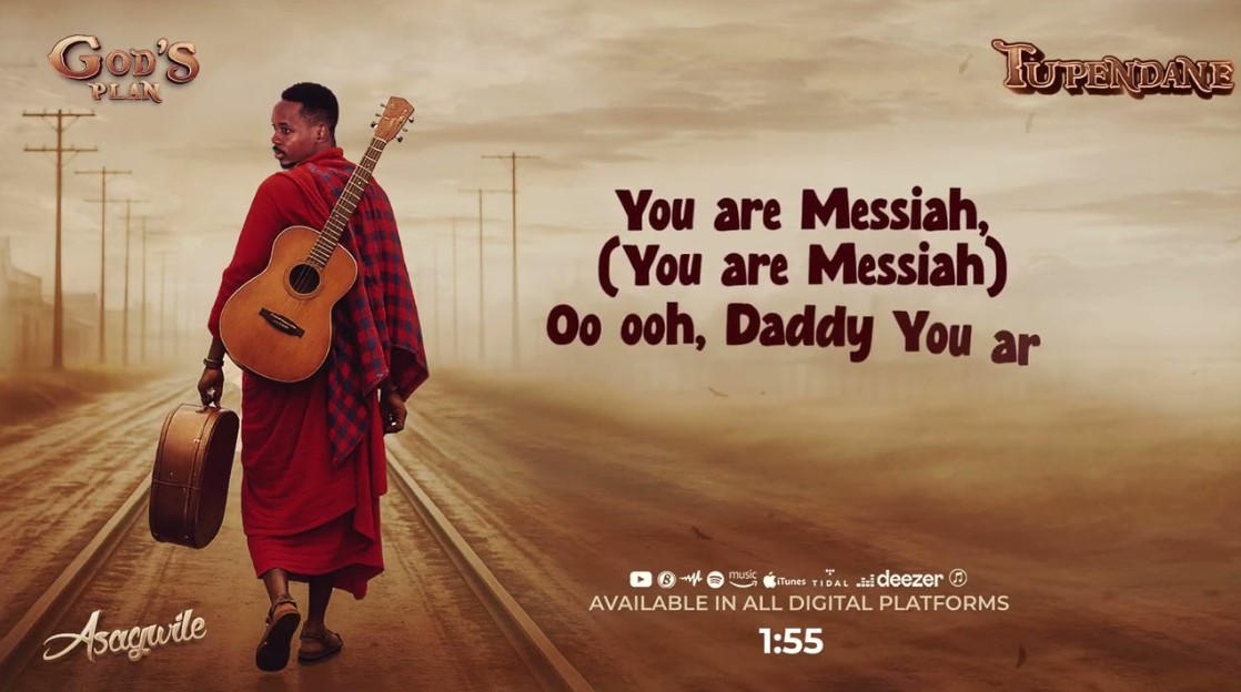 Asagwile – Tupendane