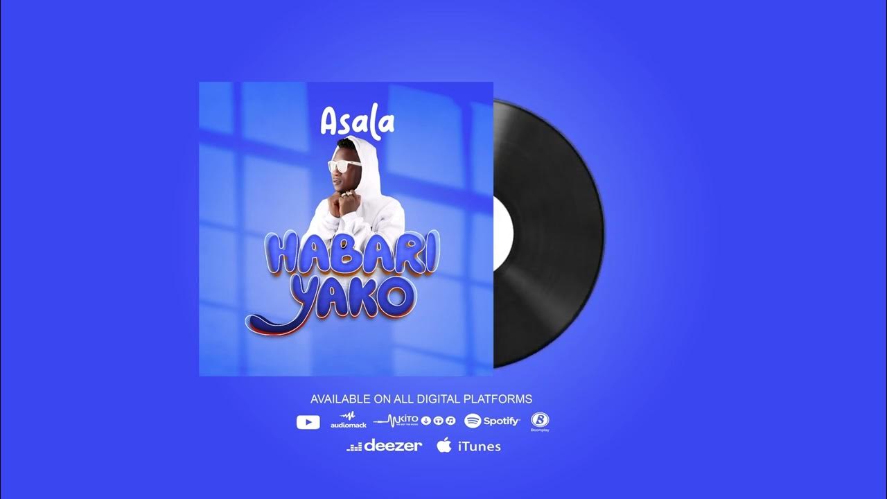 Stream & Download Asala – Habari Yako