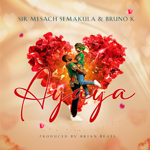 Bruno K Ft Mesach Semakula – Ayaya