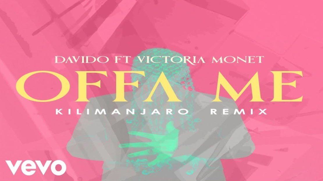 Stream & Download Davido Ft Victoria Monét – Offa Me (Kilimanjaro)