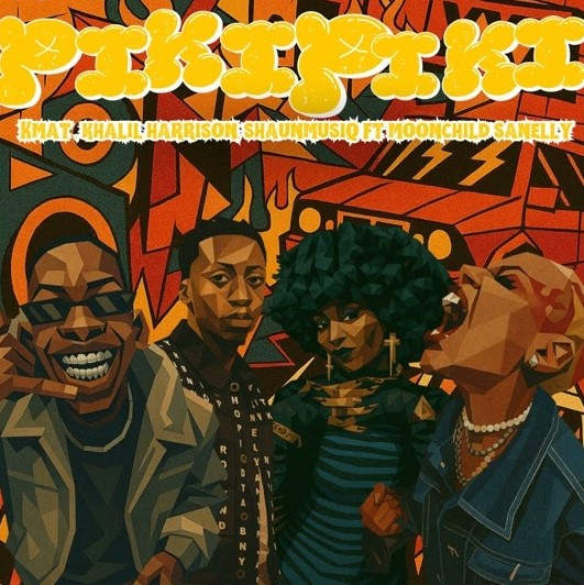KMAT x ShaunMusiq & Khalil Harrison Ft Moonchild Sanelly – Piki Piki