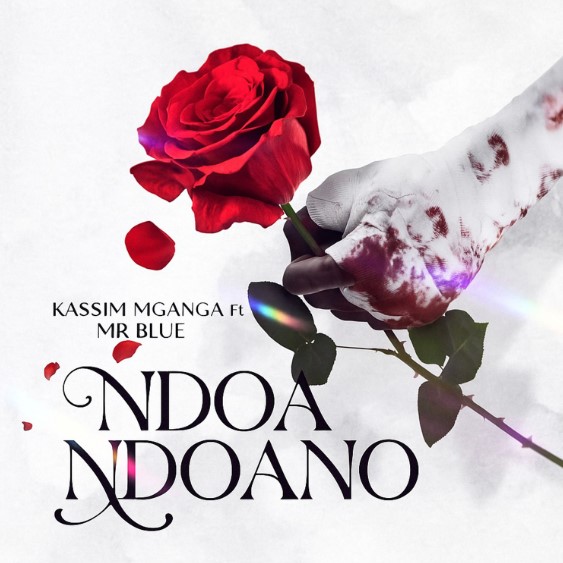 Stream & Download Kassim Mganga Ft Mr Blue – Ndoa Ndoano