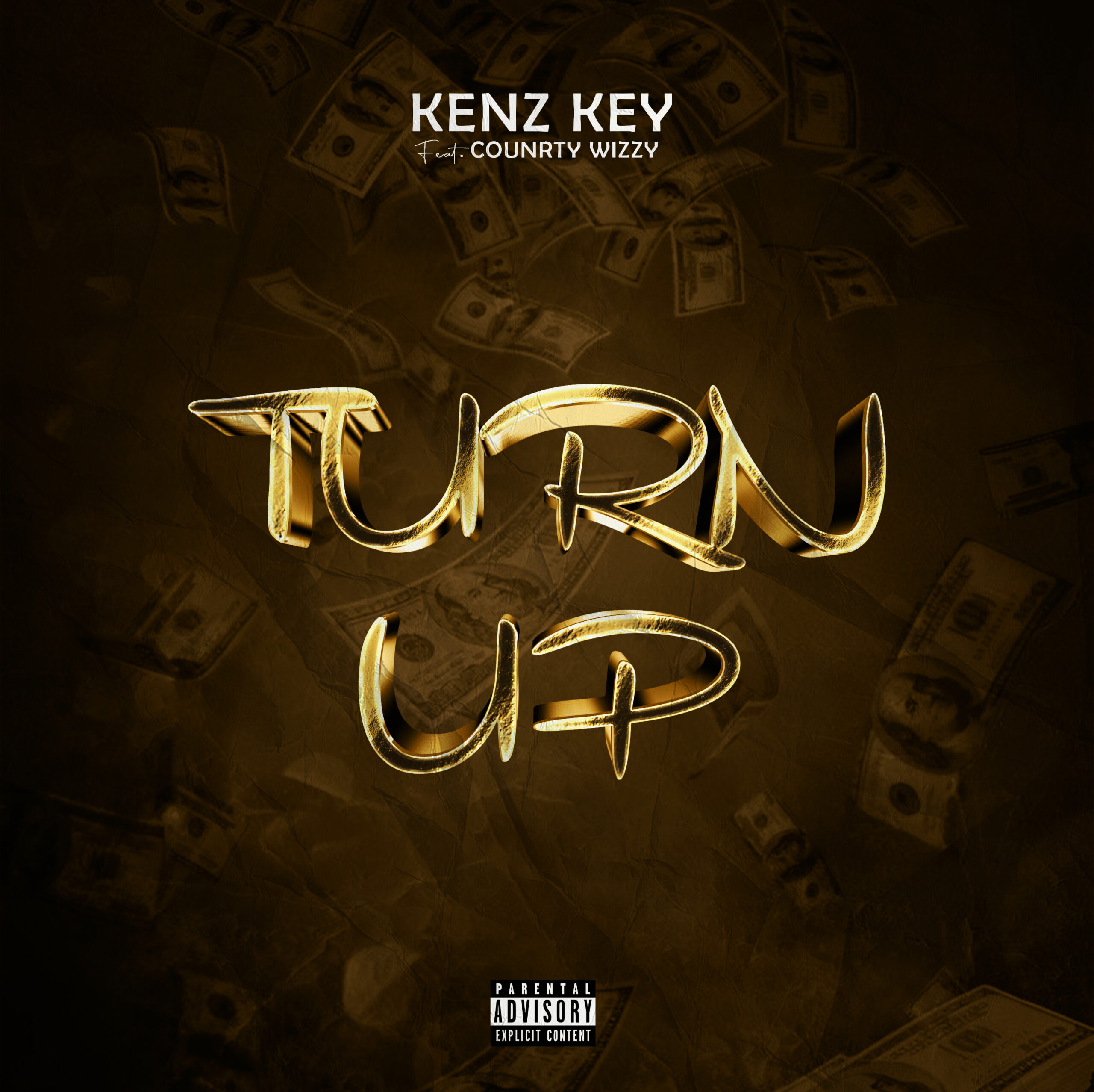 Kenz Key Ft. Country Wizzy – TURN UP
