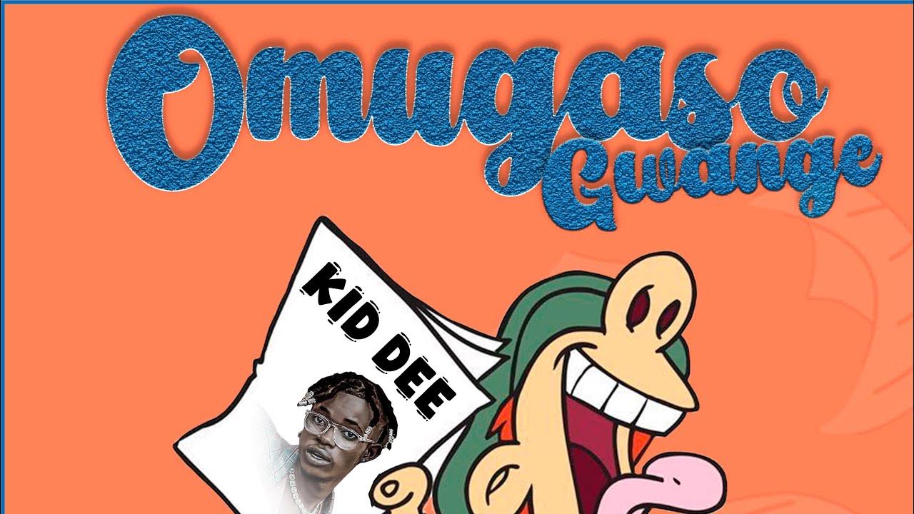 Kid Dee – Omugaso Gwange