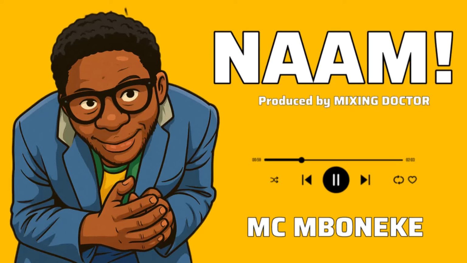 Stream & Download Mc Mboneke – Naam!