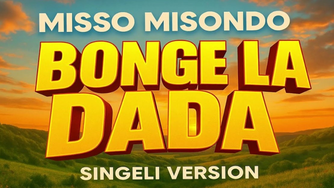Misso Misondo – Bonge La Dada