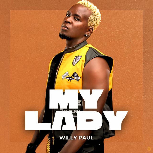 Stream & Download Willy Paul – My Lady