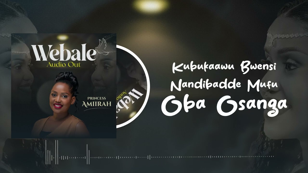 Princess Amiirah – Webale