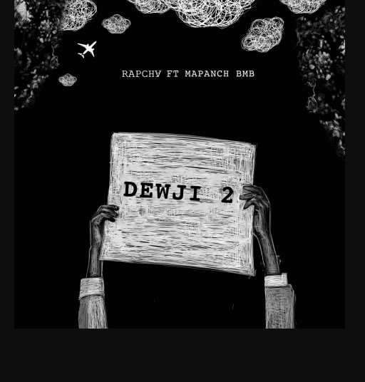 Stream & Download Rapcha Ft Mapanch BMB – DEWJI 2