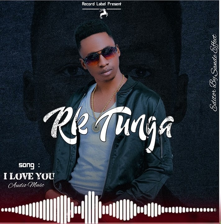 Rk Tunga – I Love You