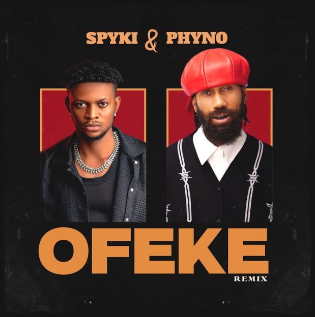 Stream & Download Spyki Ft Phyno – Ofeke (Remix)