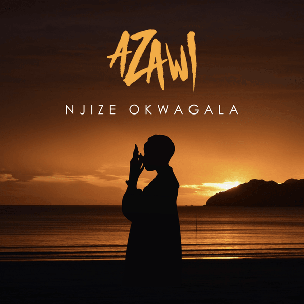 Azawi – Njize Okwagala