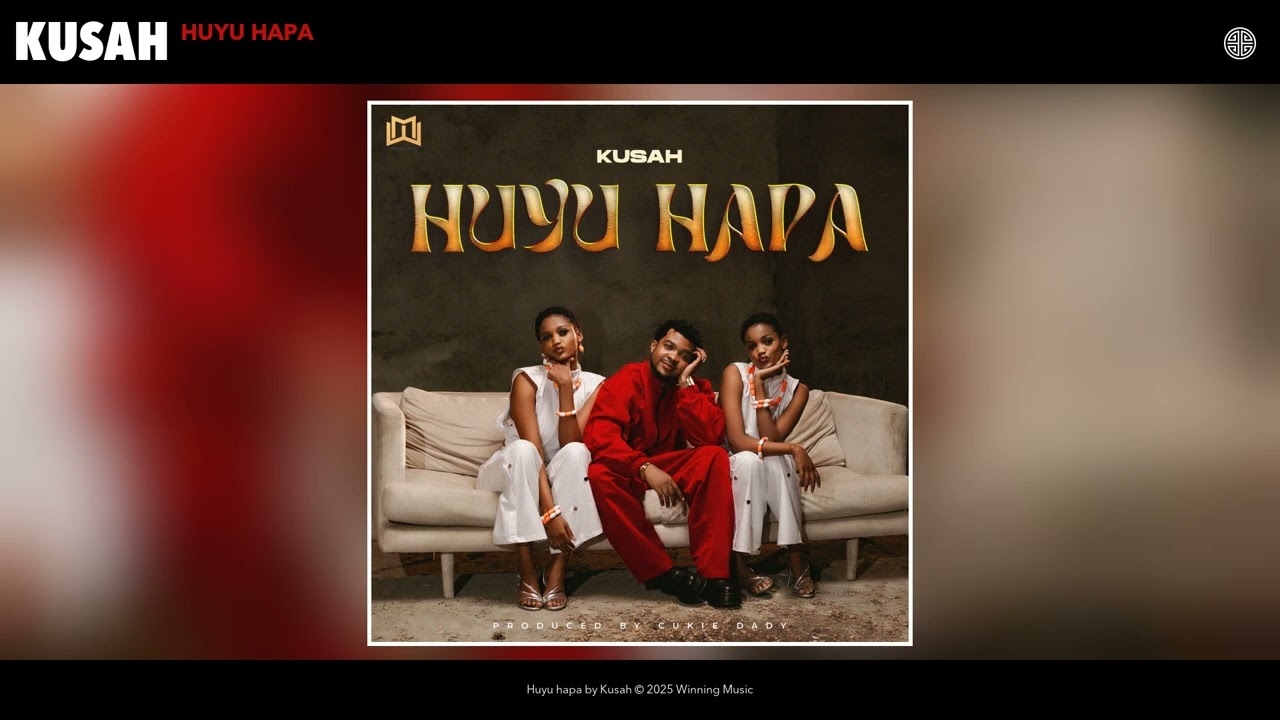 Kusah – Huyu hapa 