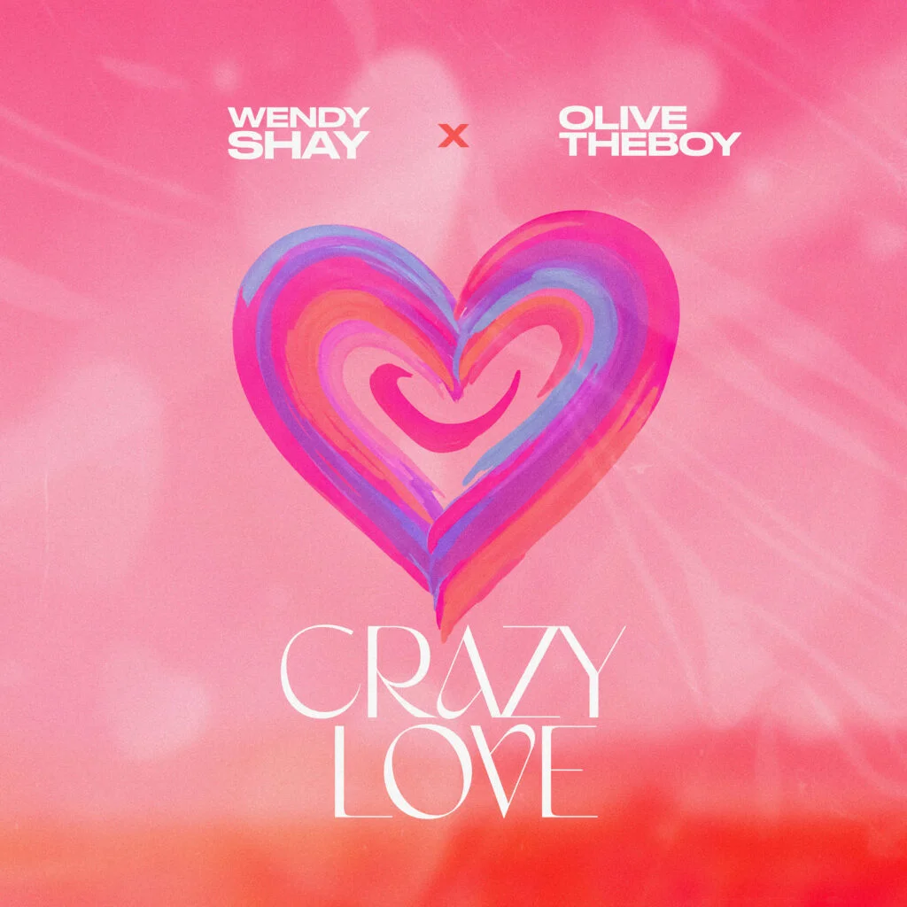 Stream & Download Wendy Shay & Olivetheboy – Crazy Love