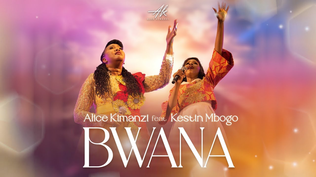 Video | Alice Kimanzi Ft. Kestin Mbogo – Bwana