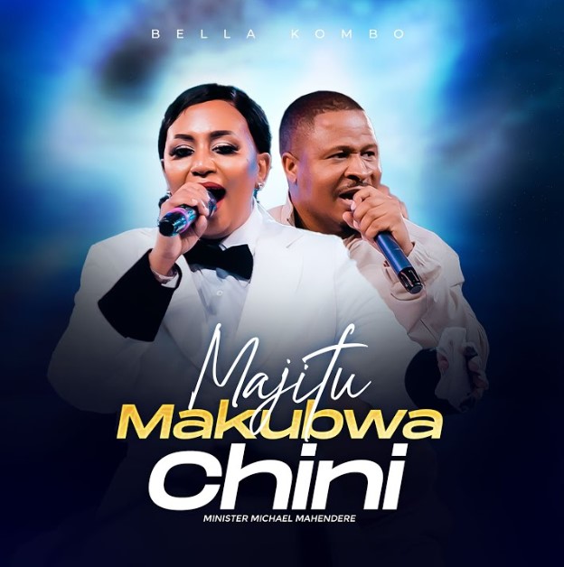 Bella Kombo – Majitu Makubwa Chini