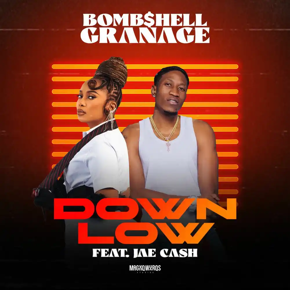 Bomb$hell Grenade Ft Jae Cash – Down Low