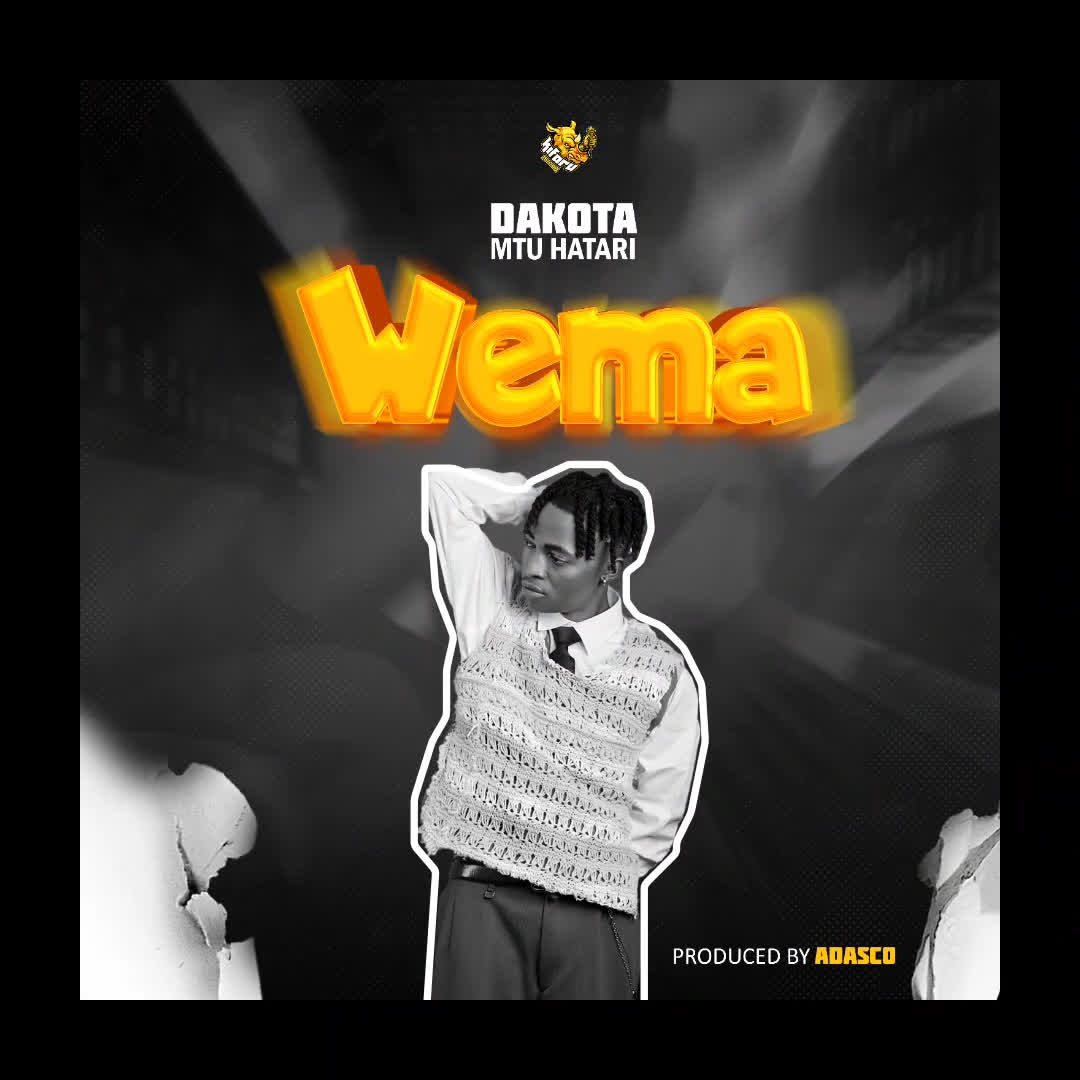 Stream & Download Dakota mtu hatari – Wema