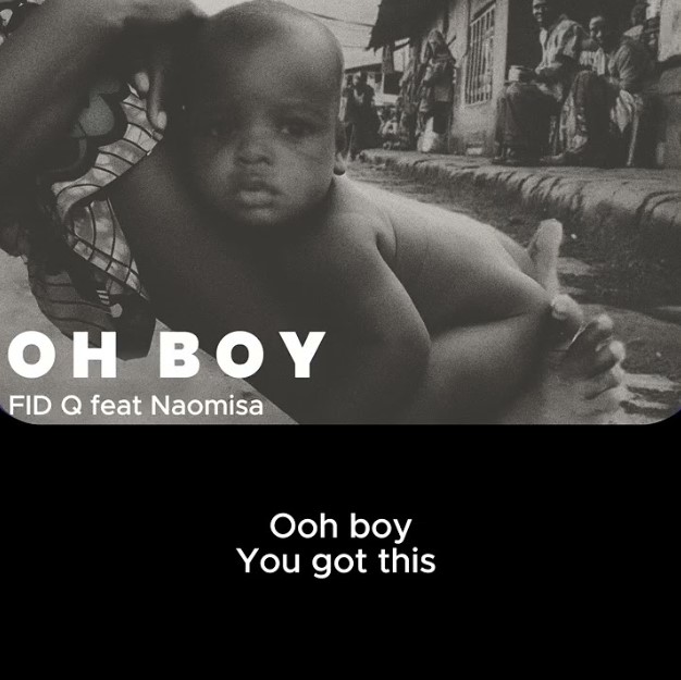 Fid Q Ft Naomisia – Oh Boy