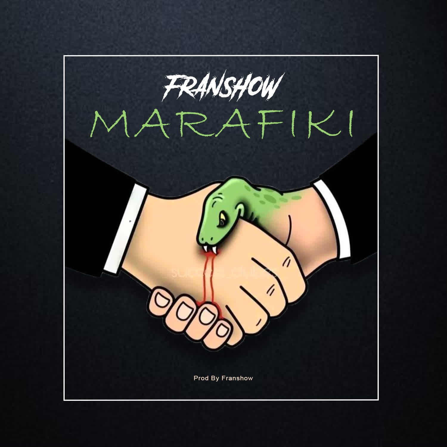 Franshow – Marafiki