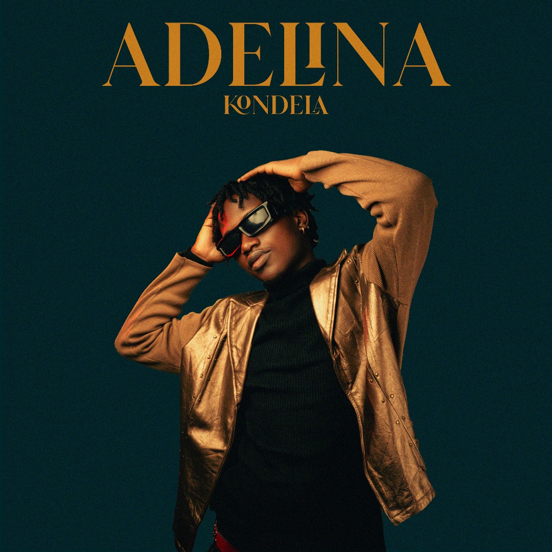 Stream & Download Kondela – Adelina