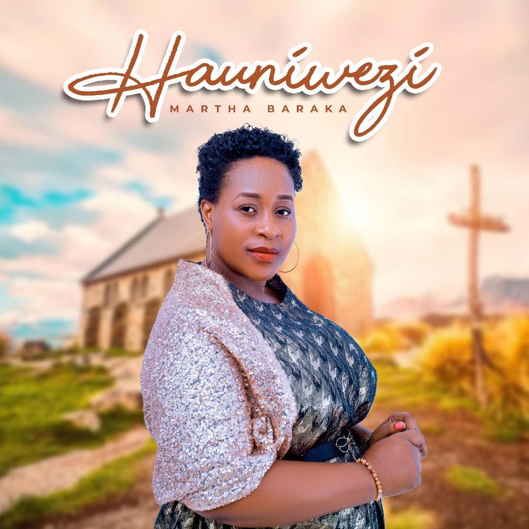 Stream & Download Martha Baraka – Hauniwezi