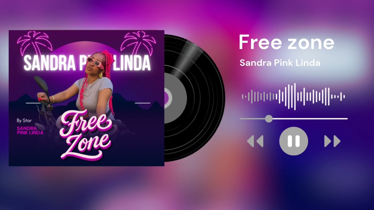 Sandra Pink Linda – Free Zone (Ça comme ça sort )