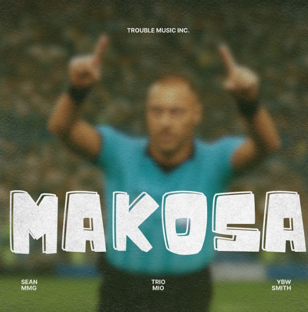 Trio Mio Ft Sean MMG & YBW Smith – Makosa