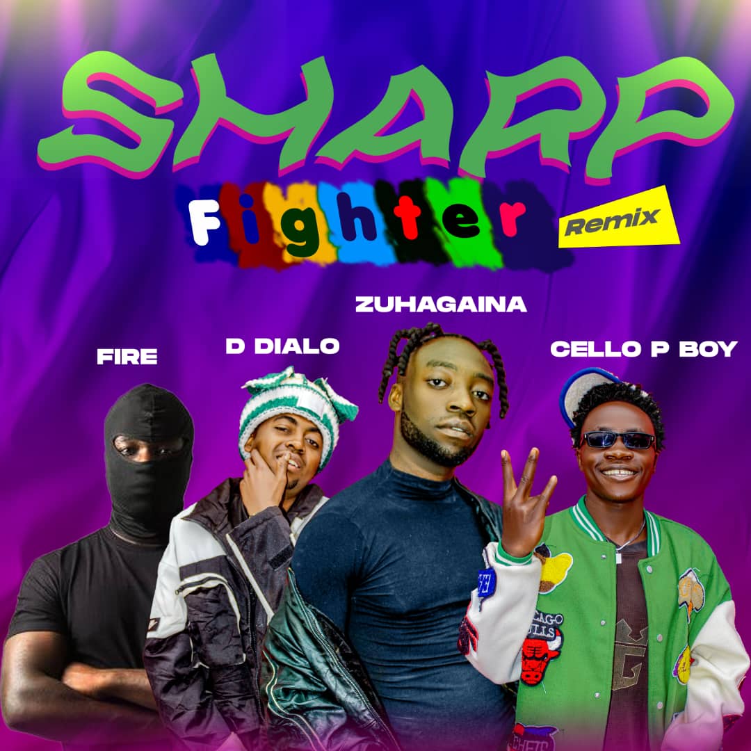 ZuhAgaina feat Cello p Boy,D dialo x Fire – Sharp Fighter Remix