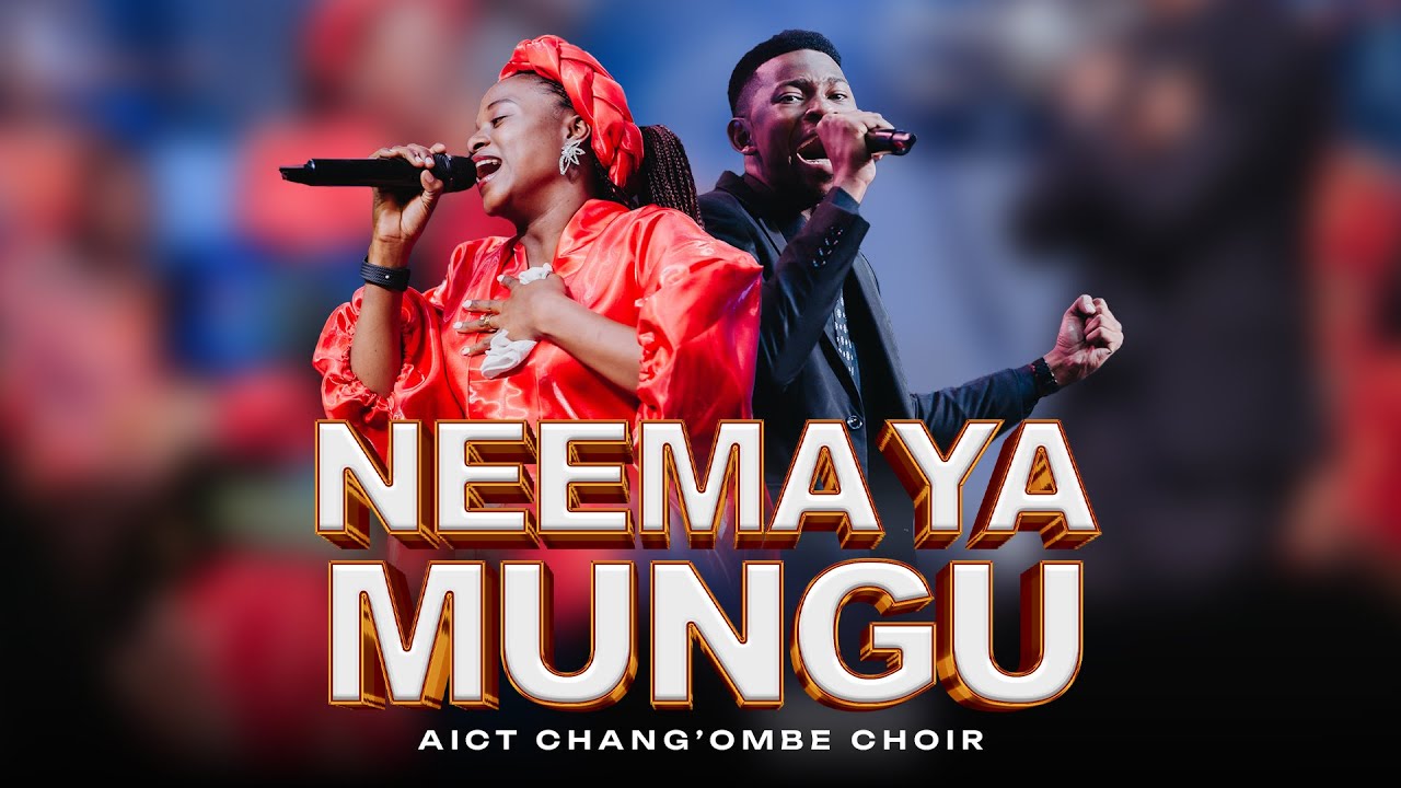 AIC Chang`ombe Choir (CVC) – NEEMA YA MUNGU