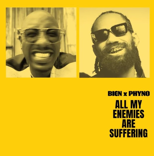 Bien Ft Phyno – All My Enemies Are Suffering (Remix)