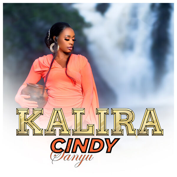 Stream & Download Cindy Sanyu – Kalira