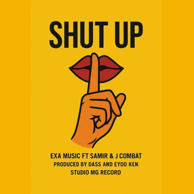 Exa Music Ft Samiri & Jay Combat – Shut Up