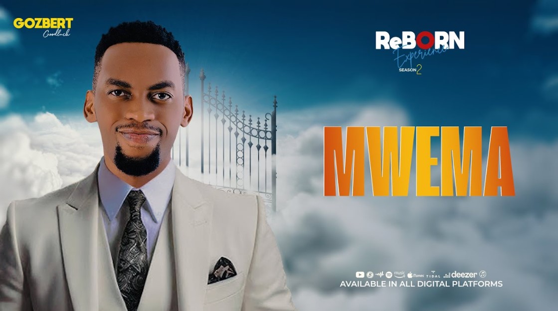 Goodluck Gozbert – Mwema