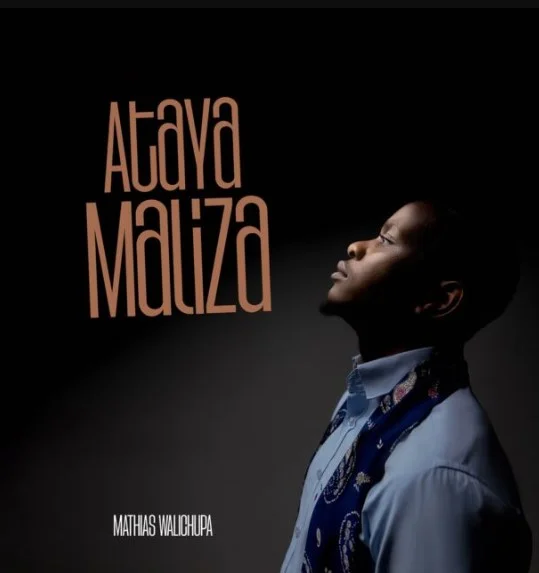 Mathias Walichupa – Atayamaliza