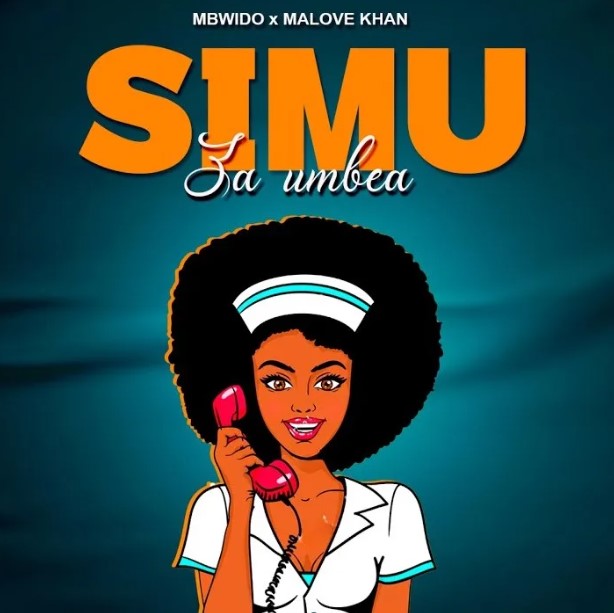 Mbwido Ft Malove Khan – Simu Za Umbea
