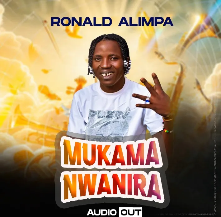 Ronald Alimpa – Mukama Nwanira