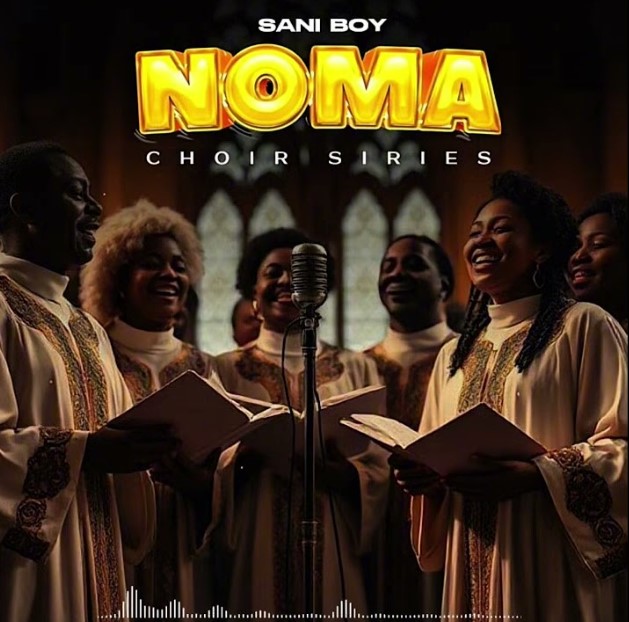 Sani Boy – Noma Series Choir