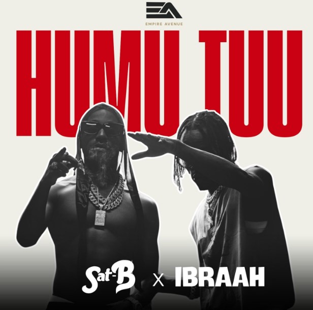 Stream & Download Sat-B X Ibraah – Humu Tuu