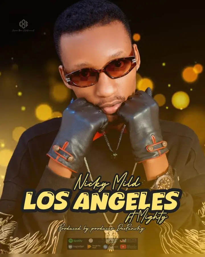 Nicky Mild Ft Mighty – Los Angeles