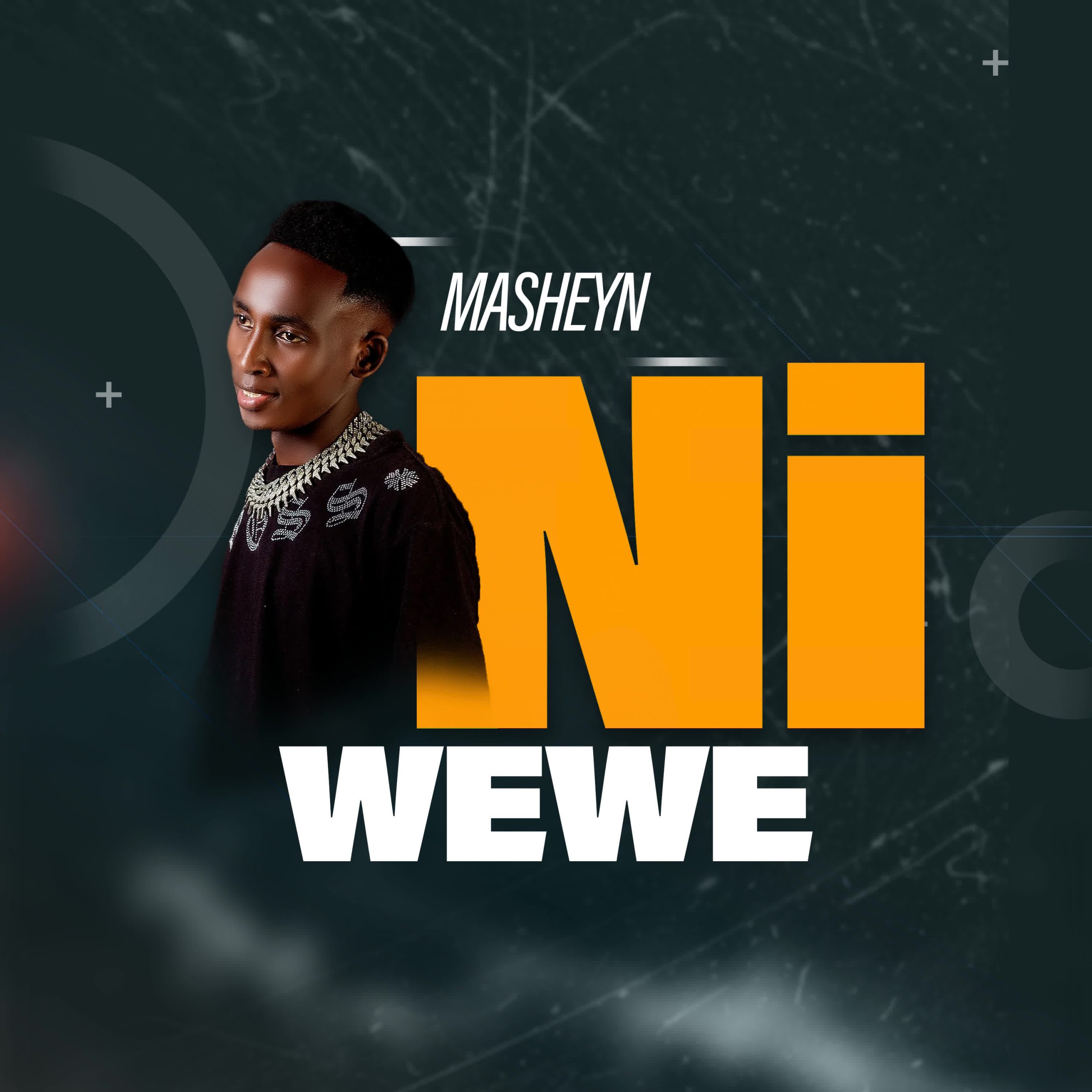 Masheyn – Ni Wewe