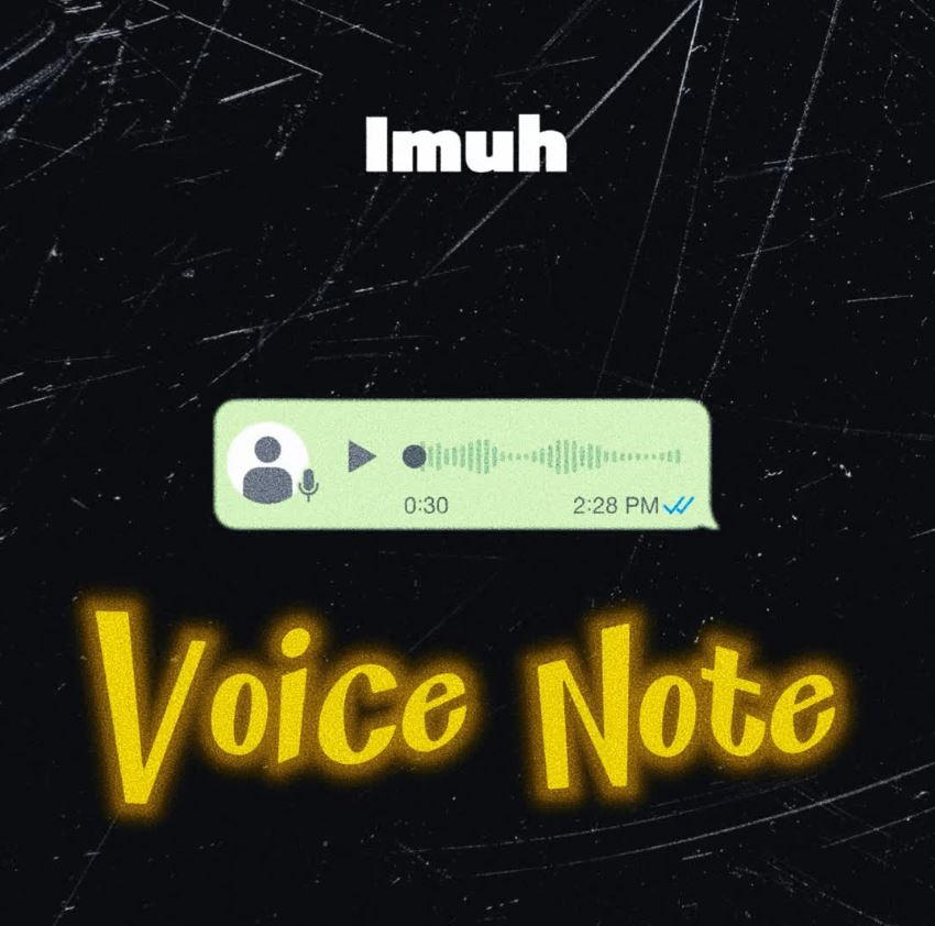 IMUH – Voice Note