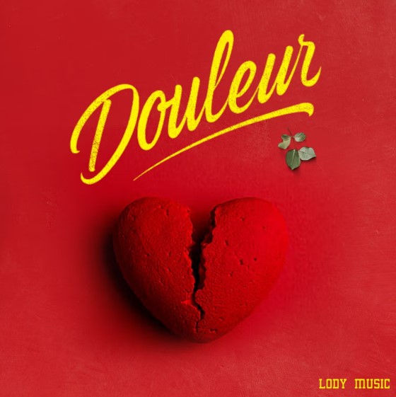 Lody Music – Douleur