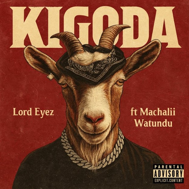Stream & Download Lord Eyez Ft Machalii Watundu – Kigoda